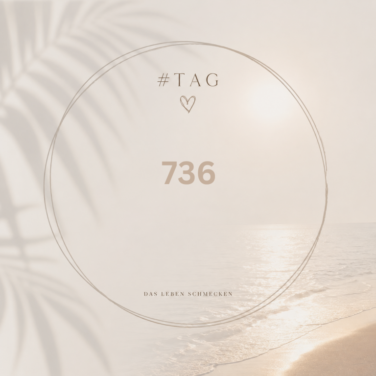 #Tag 736
